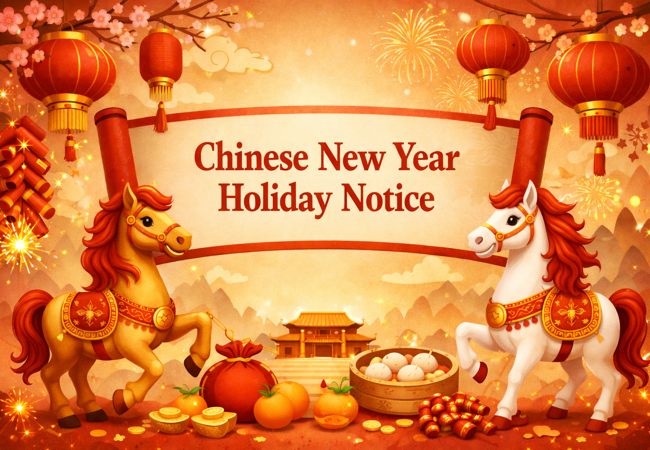 2026 Chinese New Year Holiday Notice